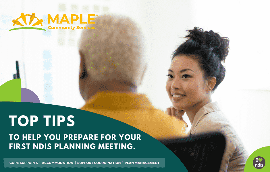 Tips to Help You Prepare for Your First NDIS Planning Meeting