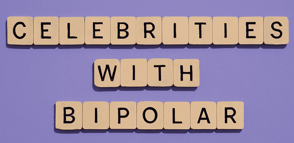 Celebrities Living With Bipolar Disorder - Maple Community Services