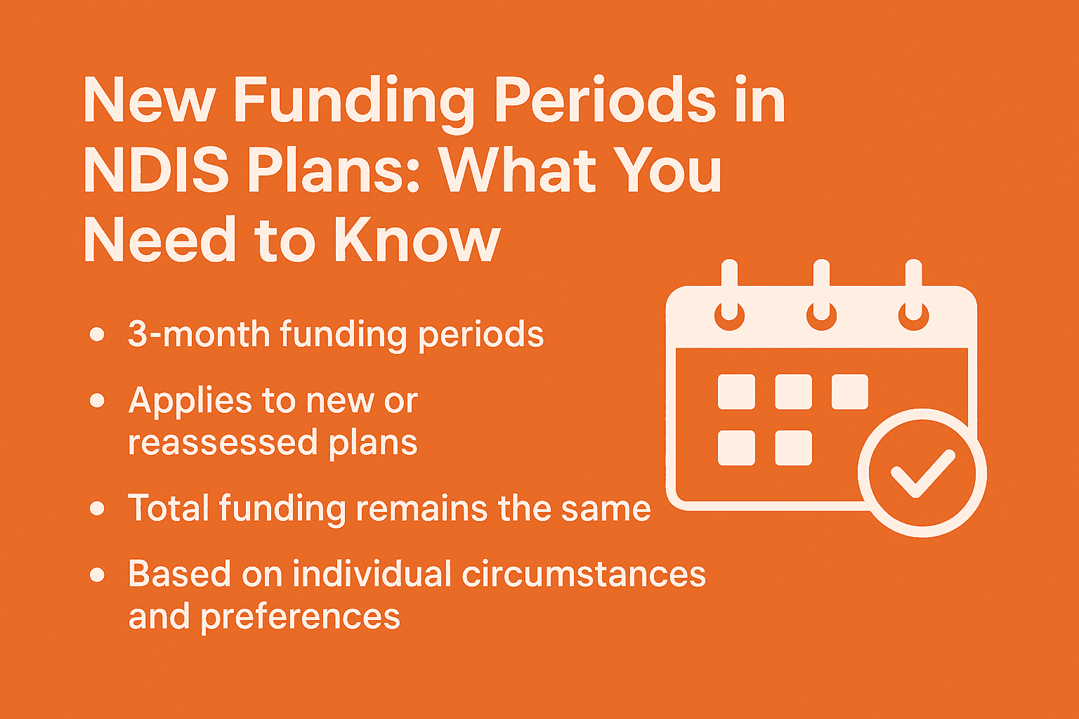 New Funding Periods in NDIS Plans: What You Need to Know